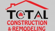 Total Construction & Remodeling