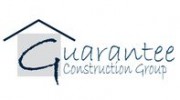 Guarantee Construction Group