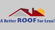 A Better Roof For Less