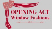 Opening Act Window Fashions