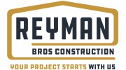 Reyman Brothers Construction