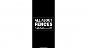 All About Fences