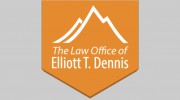 The Law Offices Of Elliott T. Dennis