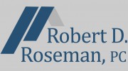 Robert D Roseman P C