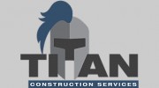 Titan Construction Services