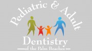 Pediatric & Adult Dentistry Of The Palm Beaches