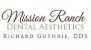 Mission Ranch Dental Aesthetics