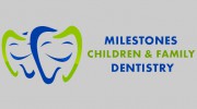 Milestones Children & Family Dentistry