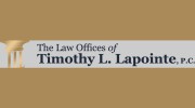 Law Offices Of Timothy L Lapointe PC