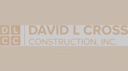 David L Cross Construction