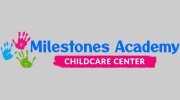 Milestones Academy Childcare Center