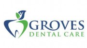 Groves Dental Care