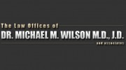 The Law Offices Of Dr. Michael M. Wilson M.D., J.D. & Associates