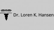 Ankle & Foot Medical Center: Dr. Loren K. Hansen