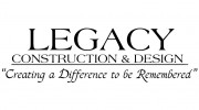 Legacy Construction & Design