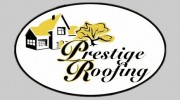 Prestige Roofing & Remodeling