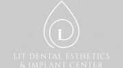 Lit Dental Esthetics & Implant Center