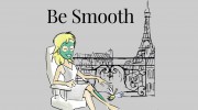 Be Smooth