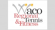 Waco Regional Tennis & Fitness Center