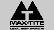 Max-Tite Metal Roof Systems