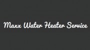 Maxx Water Heater Service