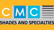 CMC Shades & Specialties