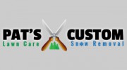 Pat's Custom Lawn Care & Snow Removal Services