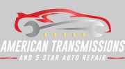 American Transmissions & 5 Star Auto Repair