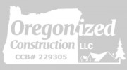 Oregonized Construction