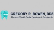 Gregory R Bowen, DDS