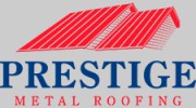 Prestige Metal Roofing