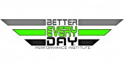 Better Every Day Performance Institute