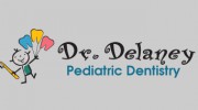 Dr. Delaney Pediatric Dentistry