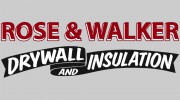 Rose & Walker Drywall & Insulation