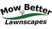 Mow Better Lawnscapes